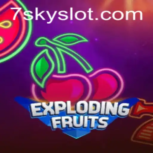 ExplodingFruits: A Thrilling Adventure with SKYSLOT Elements